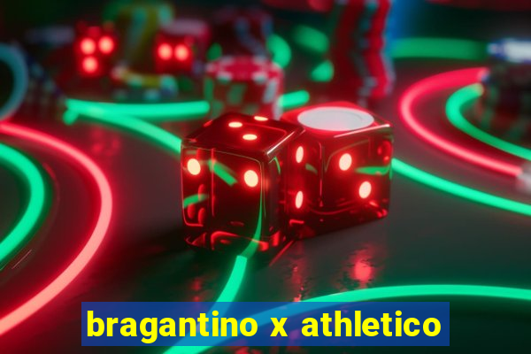 bragantino x athletico